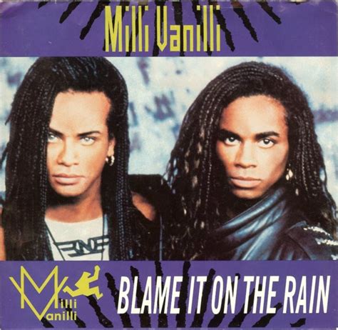 0:00 / 0:00. Music video by Milli Vanilli performing Blame It On the Rain. (C) 1989 BMG Berlin Musik GmbH/MCI.